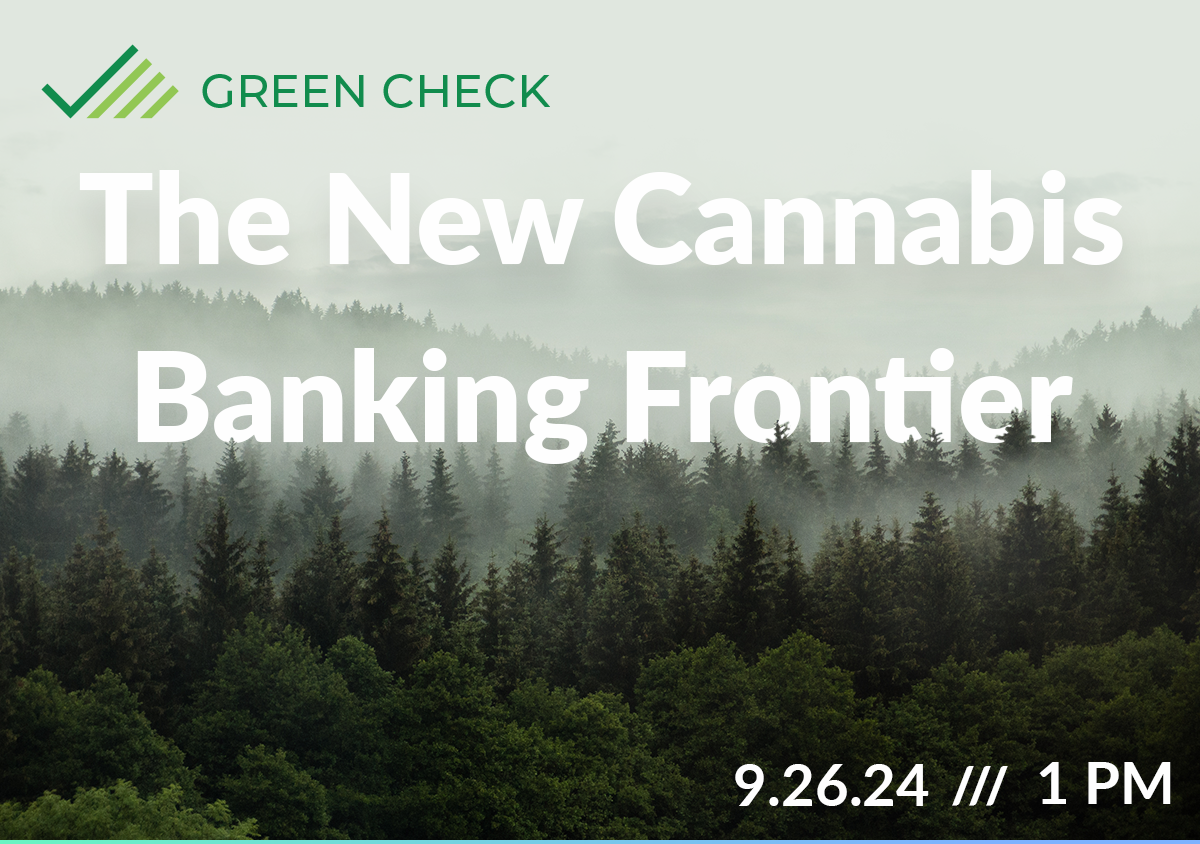 The New Cannabis Banking Frontier: Emerging Markets | Green Check